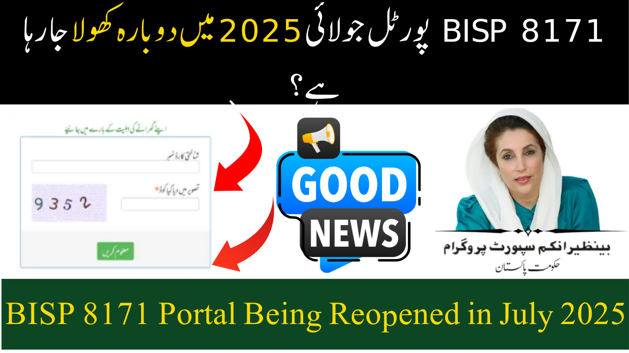 BISP 8171 Portal Being Reopened in July 2025